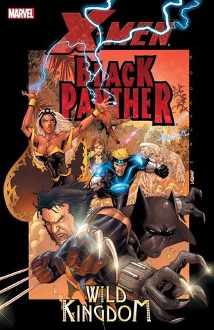 X-Men/Black Panther  - Wild Kingdom
