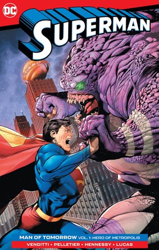 Superman - Man of Tomorrow 1 - Hero of Metropolis