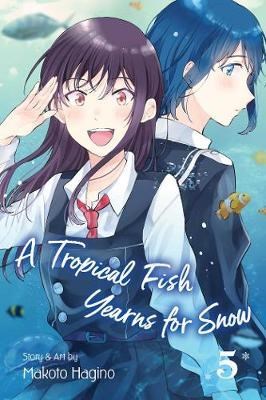 Tropical Fish Yearns for Snow, a 5 - Volume 5