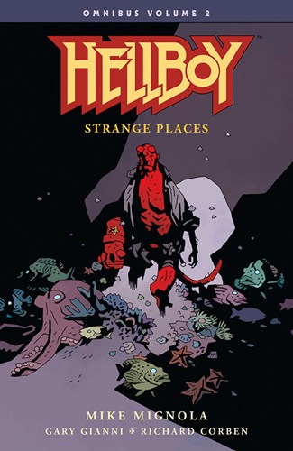 Hellboy - Omnibus 2 - Volume 2: Strange Places