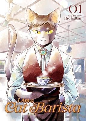 I am a Cat Barista 1 - Volume 1