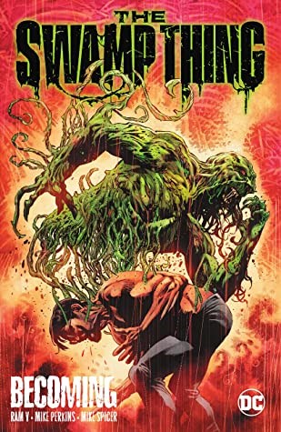 Swamp Thing, the (2021) 1 - Becoming