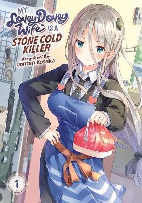 My Lovey-Dovey wife is a stone cold killer 1 - Volume 1