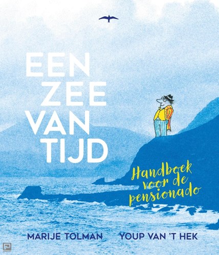 Zee van tijd, een  - Handboek voor de pensionado