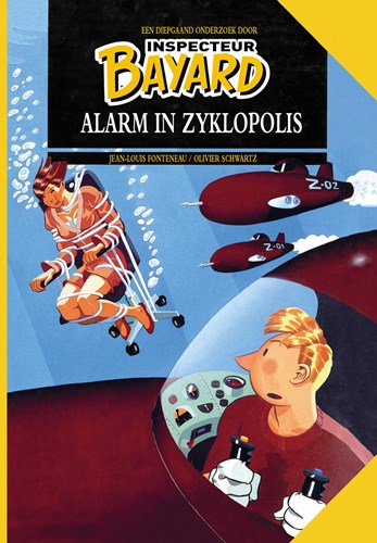 Inspecteur Bayard 5 - Alarm in Zyklopolis