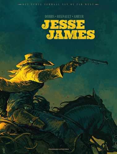Echte verhaal van de Far West, het 1 - Jesse James