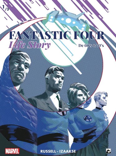 Fantastic Four (DDB)  / Life Story 1 - De 60's & 70's