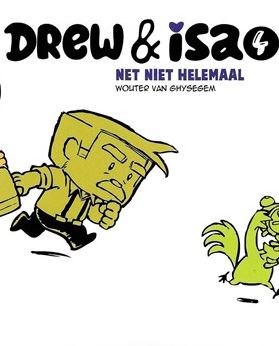 Drew & Isa 4 - Net niet helemaal