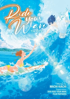 Ride Your Wave  - Ride Your Wave - The Manga