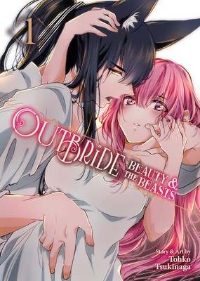 Outbride: Beauty and the Beasts 1 - Volume 1