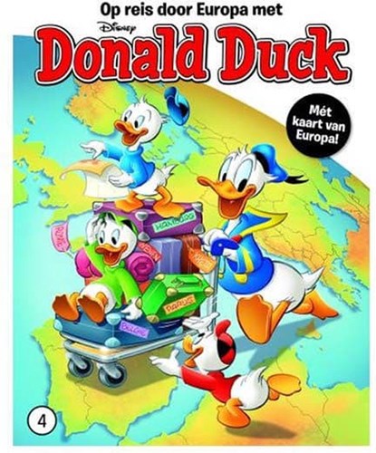 Donald Duck - Op reis door Europa met, 4 - Op reis door Europa met Donald Duck