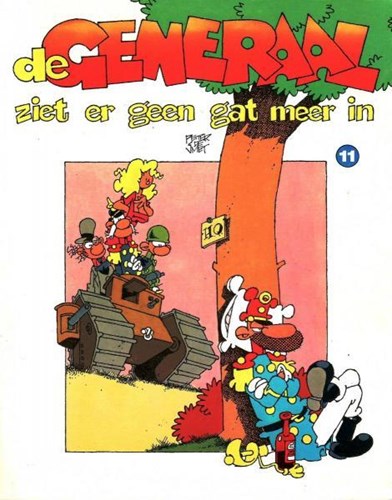 Generaal, de 11 - De generaal ziet er geen gat meer in