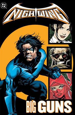 Nightwing (1996-2009) 6 - Big Guns