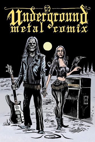 Underground Metal Comix  - Underground Metal Comix