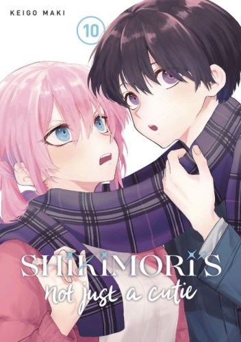 Shikimori's not just a cutie 10 - Volume 10