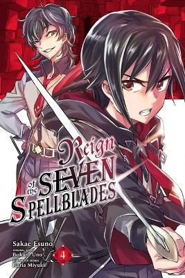 Reign of the Seven Spellblades 4 - Volume 4