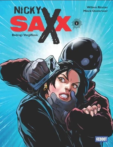 Nicky Saxx (Reboot Comics) 1 - Bedrog/vergiffenis