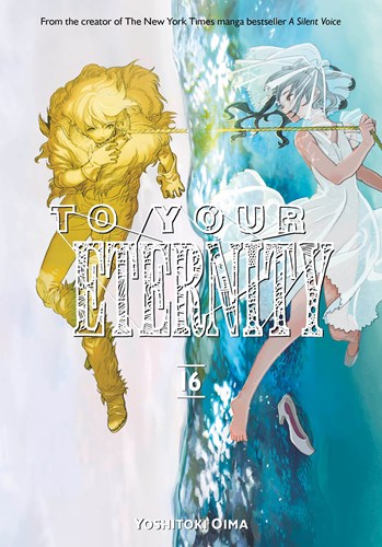 To your Eternity 16 - Volume 16