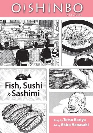 Oishinbo a la Carte 4 - Fish, Sushi and Sashimi