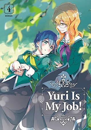Yuri Is My Job! 4 - Volume 4