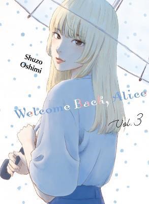 Welcome Back, Alice 3 - Volume 3