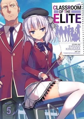 Classroom of the Elite - Light Novel 5 - Novel 5