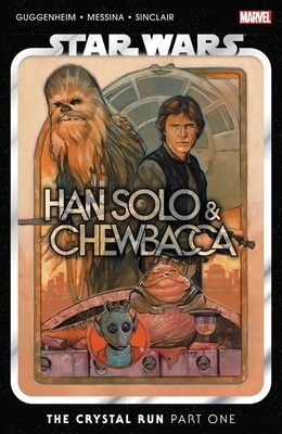 Star Wars - Han Solo & Chewbacca 1 - The Crystal Run - Part One