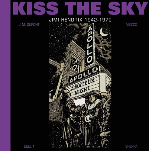 Kiss the Sky - Jimi Hendrix 1 - Kiss the Sky - Jimi Hendrix 1942-1970