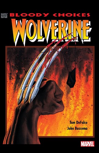 Wolverine - One-Shots  - Bloody Choices