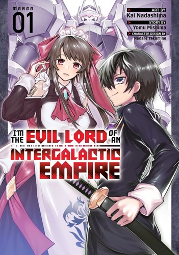 I'm the Evil Lord of an Intergalactic Empire! 1 - Volume 1