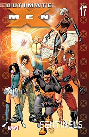 Ultimate X-Men 17 - Sentinels