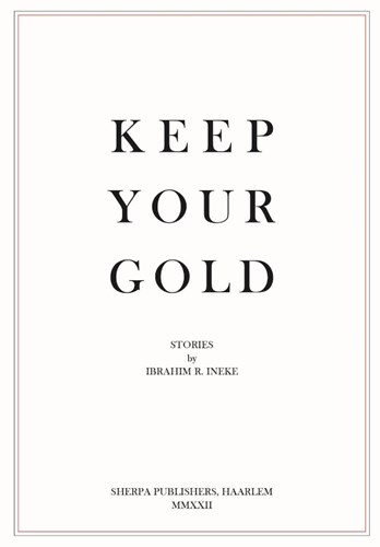 Ibrahim Ineke - Collectie  - Keep your gold