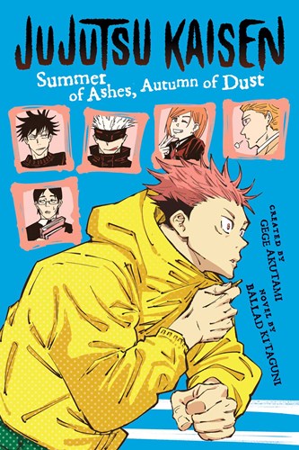 Jujutsu Kaisen - Novel 1 - Summer of Ashes, Autumn of Dust