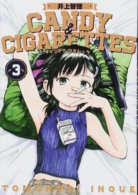 Candy & Cigarettes 3 - Volume 3