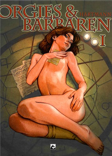 Orgies & Barbaren 1 - Deel I