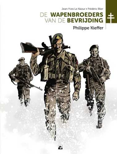 Wapenbroeders van de bevrijding, de 5 - Philippe Kieffer