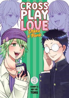 Crossplay Love: Otaku X Punk 3 - Volume 3