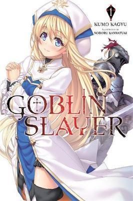 Goblin Slayer (novels)  - Novels - volumes 1-5