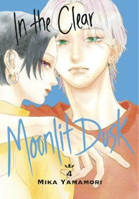 In the Clear Moonlit Dusk 4 - Volume 4