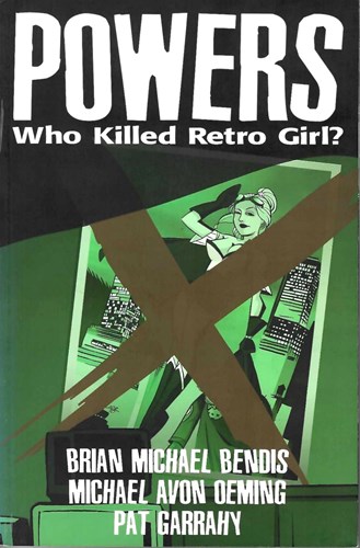 Powers 1 - Who Killed Retro Girl?