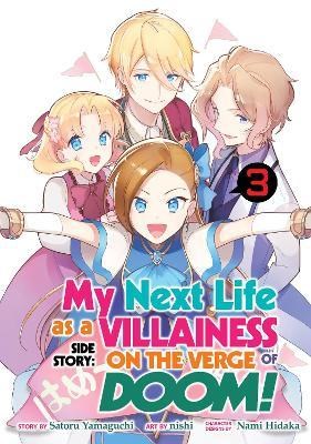 My Next Life as a Villainess - Side Story: On the Verge of Doom! 3 - Volume 3