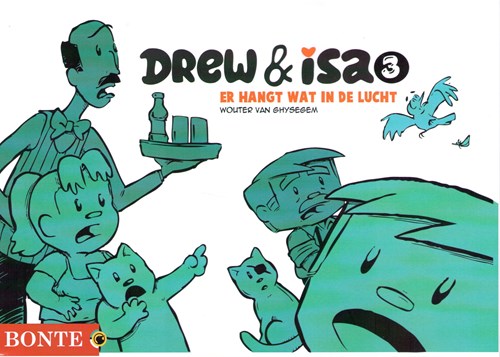 Drew & Isa 3 - Er hangt wat in de lucht