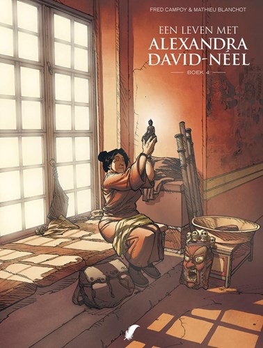 Leven met Alexandra David-Néel, een 4 - Boek 4