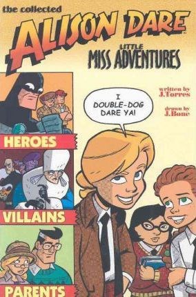 Alison Dare - Collected 1 - Little Miss Adventures - Volume 1