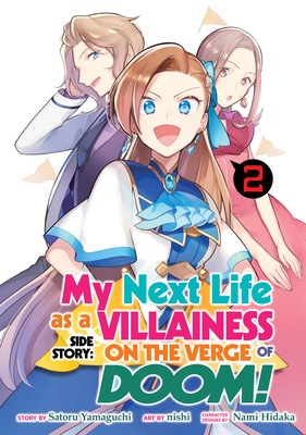 My Next Life as a Villainess - Side Story: On the Verge of Doom! 2 - Volume 2