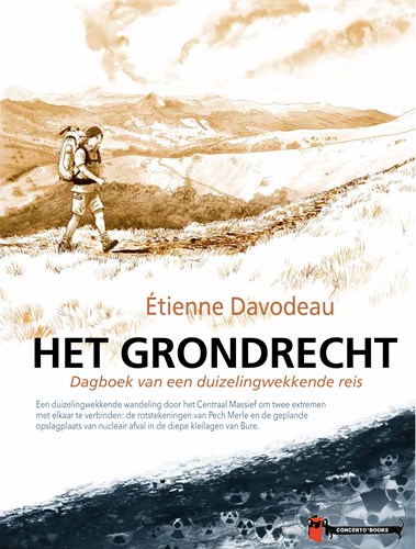 Etienne Davodeau  - Het grondrecht - Dagboek van een duizelingwekkende reis