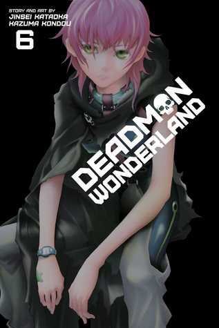 Deadman Wonderland 6 - Volume 6