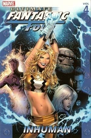 Ultimate Fantastic Four (Marvel) 4 - Inhuman