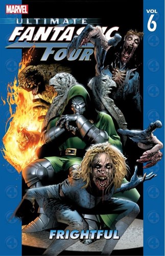 Ultimate Fantastic Four (Marvel) 6 - Frightful