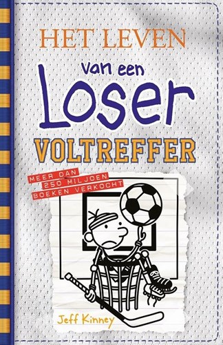 Leven van een loser, het 16 - Voltreffer